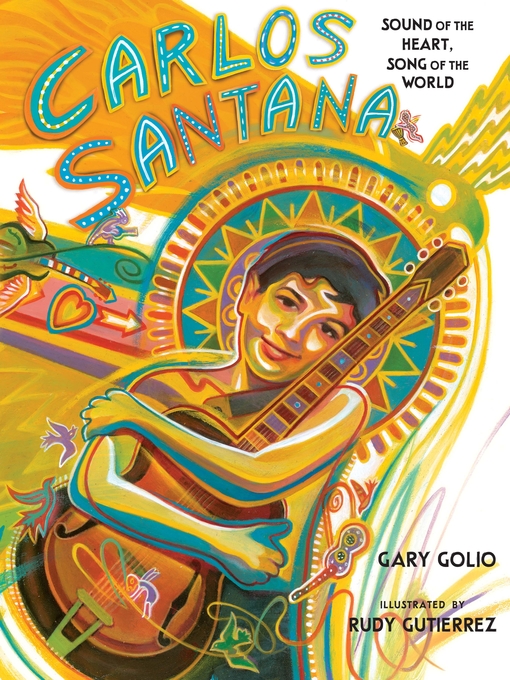 Title details for Carlos Santana by Gary Golio - Available